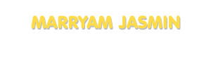 Der Vorname Marryam Jasmin